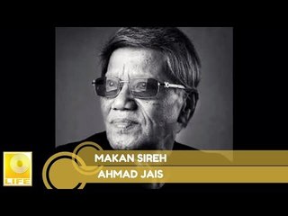 Ahmad Jais- Makan Sireh