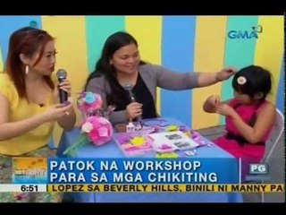 Kiddie workshops for a fun summer! | Unang Hirit