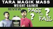 Tara Nutricare Magic (Magik) Mass And Weight Gainer | Tara Nutricare Magic Mass Weight Gainer Review