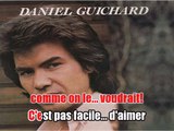 Daniel Guichard - C'est pas facile d'aimer KARAOKE / INSTRUMENTAL