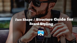 Detailed Face Shape Guide for Beard Styling