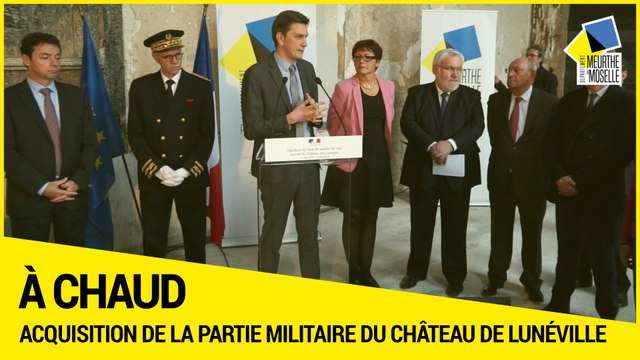Acquisition de la partie militaire du Château des Lumières à Lunéville