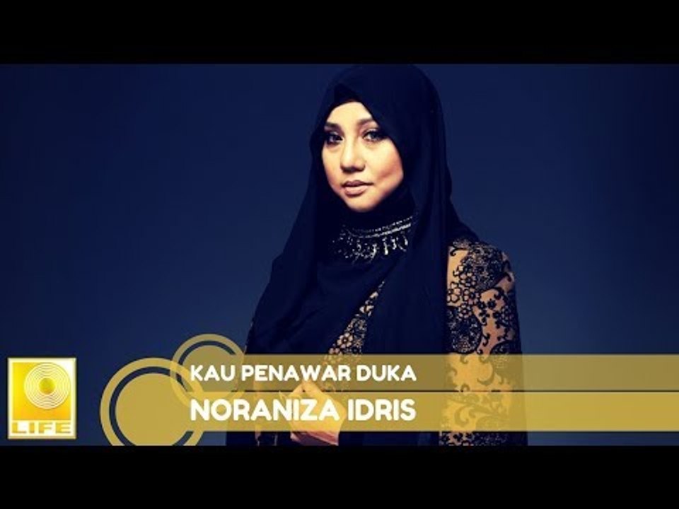 Noraniza Idris- Kau Penawar Duka