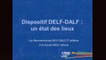 Les rencontres du DELF-DALF 2017 - État des lieux du dispositif DELF-DALF