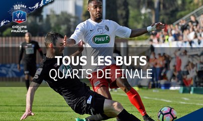 Coupe de France, quarts de finale : tous les buts