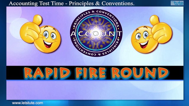 Principles & Conventions | Accounting Test Time #13 | LetsTute Accountancy