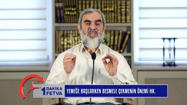 338) Yemeğe başlaken besmele çekmenin önemi hk/Birfetva - Nureddin YILDIZ