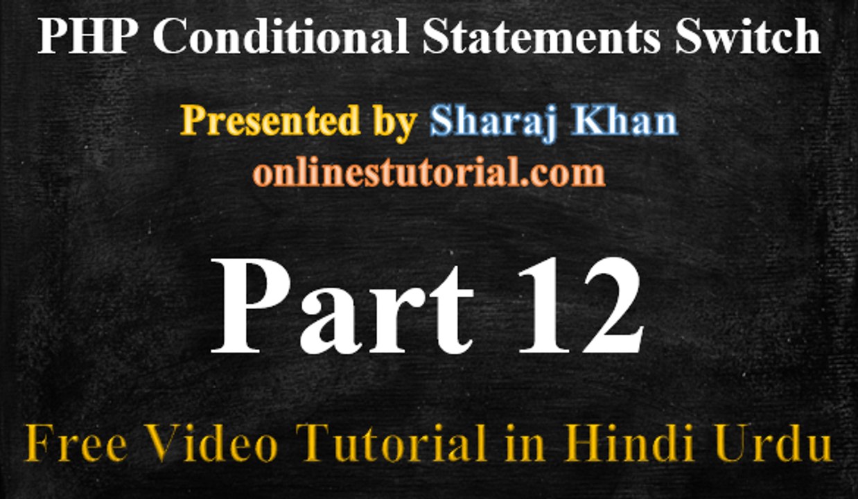 PHP Tutorial in Hindi Urdu 12 - PHP Switch Case Conditional Statements