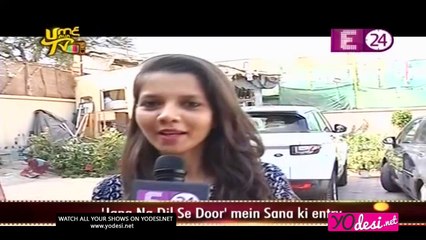 Serial Mein Hui Sana Ki Entry!! Jana Na Dil Se Door 7th April 2017