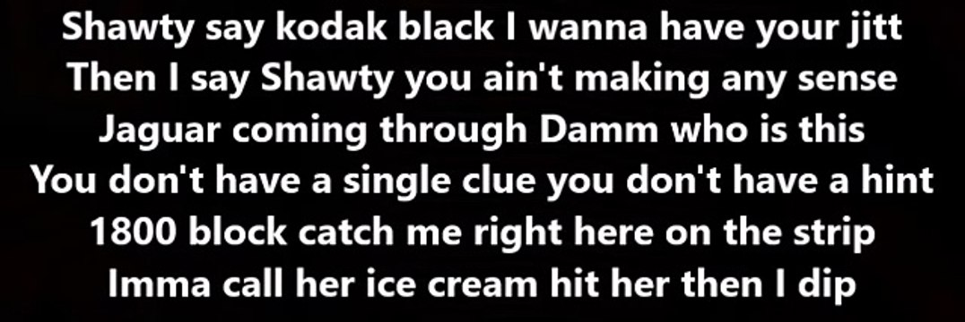 Kodak Black - I Just Might (Lyrics)