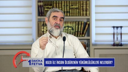 363) Kaza ile insan öldürenin yükümlülükleri nelerdir?/Birfetva - Nureddin YILDIZ