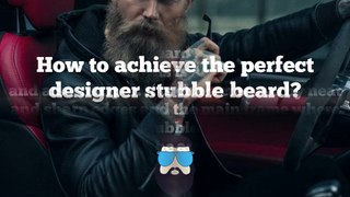Perfect Designer Stubble Beard