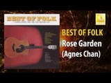 Agnes Chan - Rose Garden (Original Music Audio)