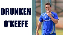 Steve O'Keefe penalised for drunken remarks | Oneindia News