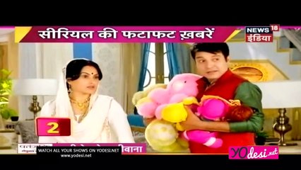 Serial Ki Fatafat Khabrein!! 8th April 2017