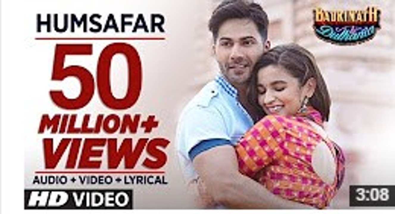 Humsafar (Video) - Varun Dhawan, Alia Bhatt - Akhil Sachdeva - 'Badrinath Ki Dulhania'