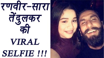 Ranveer Singh and Sara Tendulkar's SELFIE goes VIRAL | FilmiBeat