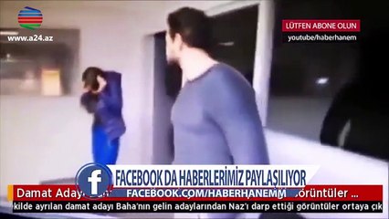 Azərbaycanlı qız evləndirmə proqramında döyüldü