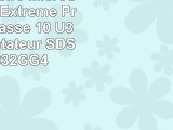 Carte Mémoire MicroSD SanDisk Extreme Pro 32 Go Classe 10 U3 avec Adaptateur