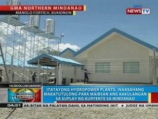 Itatayong hydropower plants, inaasahang makatutulong sa kakulangan sa suplay ng kuryente