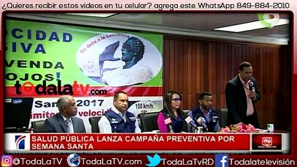 Salud Pública lanza campaña preventiva por Semana Santa-Noticias SIN-Video
