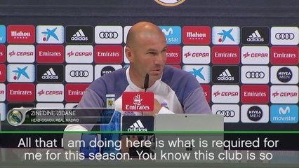 Zidane not looking beyond current season