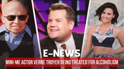 Verne Troyer being treated for alcoholism, Demi Lovato ‘burns’ James Corden in ‘diva riff-off’