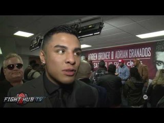 Adrian Granados looks to KO Broner if given the chance “Im not coming here to get a job decision”