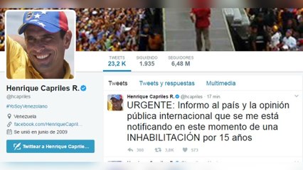 Opositor venezolano Capriles asegura que fue inhabilitado por 15 años
