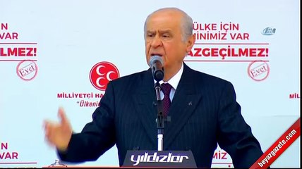 Bahçeli: Esed'i vuran füzeler tam yerindedir