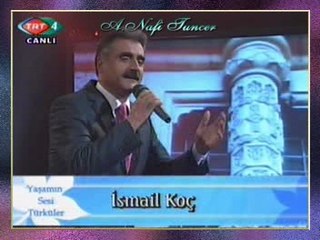 İsmail KOÇ - Aşan Bilir Karlı Dağın Ardını
