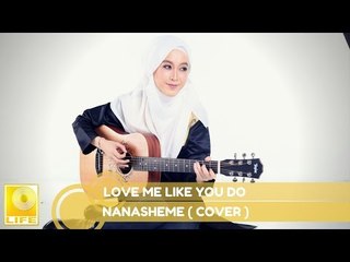 Love Me Like You Do - Ellie Goulding (Cover by NanaSheme)