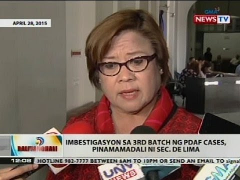 Imbestigasyon sa 3rd batch ng PDAF cases, pinamamadali ni Sec. de Lima