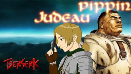 17 Things about Berserk Band of the Hawk Judeau and Pippin