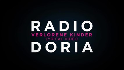 Radio Doria - Verlorene Kinder
