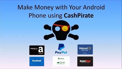 CashPirate The Best App to Earn Money From Your Android Phone