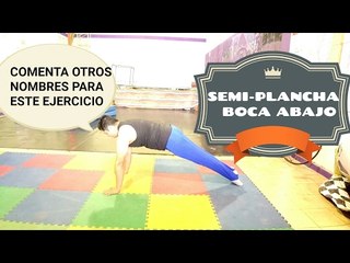 ¿cómo llamas tú a este ejercicio?, postura de plancha o semi plancha,Comenta,