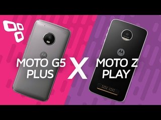 Comparativo: Moto G5 Plus vs. Moto Z Play - TecMundo