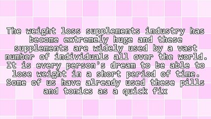 Weight Loss Supplements - Some Basic Facts