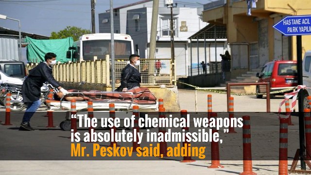 “The use of chemical weapons is absolutely inadmissible,” Mr. Peskov said, adding
