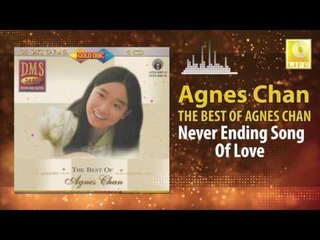 Agnes Chan - Never Ending Song Of Love (Original Music Audio)