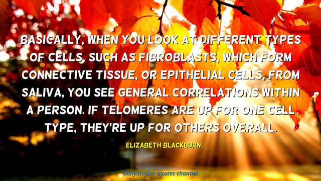 Elizabeth Blackburn Quotes #1