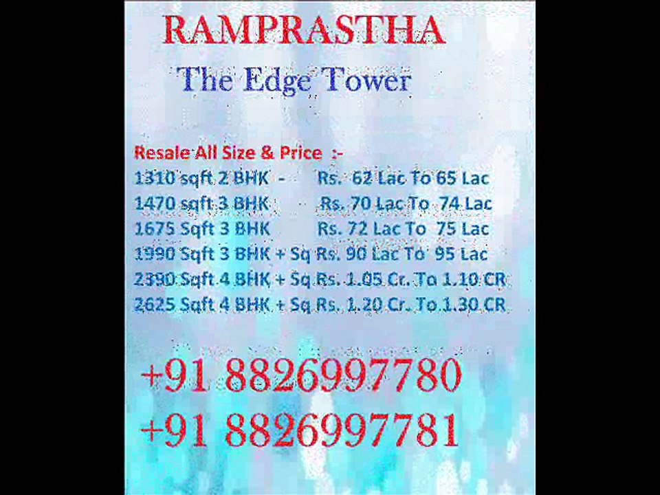 Ramprastha City For Sale 1st Project THE EDGE TOWER  Dwarka Expressway  +91 8826997781