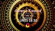 Saras & Kumud  Almas Gemelas Esteno este lunes a las 18-30