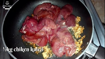 How To Fry Chicken Kaleji, Chicken Liver