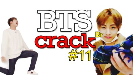 BTS Crack BR #11
