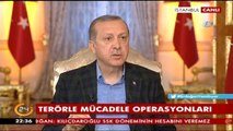 Cumhurbaşkanı Erdoğan: 