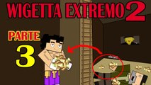 Parodia Wigetta Extremo 2 PARTE3 vegetta777 y willyrex (Animacion Minecraft)