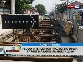 BT: Flood interceptor project ng DPWH, target matapos sa March 2016