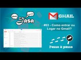 #03 Gmail - Acessando o Gmail - Logar ou Entrar - Dicas e tutoriais Jasa